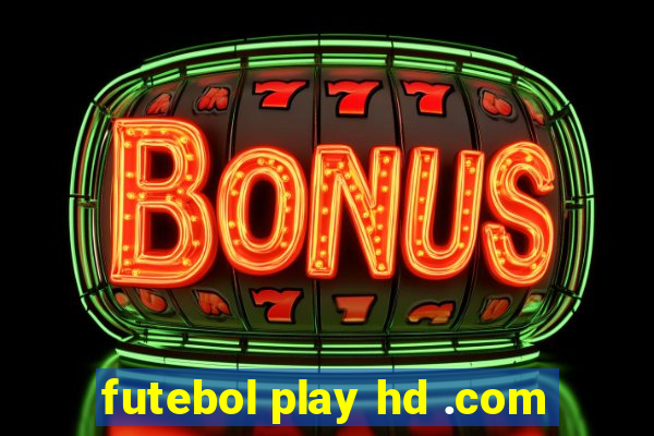 futebol play hd .com